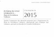 FUNDAÇÃO ITAÚ 23 de Setembro de UNIBANCO – 2015 · FUNDAÇÃO ITAÚ UNIBANCO – PLANO DE PREVIDÊNCIA UNIBANCO 2 Redação Atual Fundação Redação Proposta Justificativa