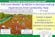 HTA Core Model® & MCDA in decision making Experiences from ... · HTA Core Model® & MCDA in decision making Experiences from Lombardia, Italy Dr. Michele Tringali Lombardy Region,