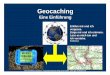 Geocaching - bei Reutlingen´s engagierten GPS-Händler · Microsoft PowerPoint - GPS-Training_2008-07-15.ppt Created Date: 19/7/2008 1:54:13 