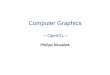 CG1 - OpenGL - graphics.cg.uni-saarland.de · – Played catch-up to OpenGL until Direct3D 6.0 (1998) – Significantly advanced by close collaboration with HW vendors – Largely