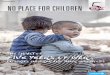 NO PLACE FOR CHILDREN - unicef.de · • Two million children without regular access to aid • More than 200,000 children living under siege • 2.4 million children forced to flee