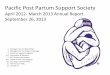 Pacific Post Partum Support Societypostpartum.org/assets/pdfs/PacificPostPartumSupportSocietyAnnualReport... · Pacific Post Partum Support Society 2012-2013 Annual Report A Message