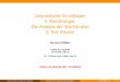 Linguistische Grundlagen 4. Morphologie: Die Analyse der ... · Komparativ -er the small-er one Superlativ -est the small-est one Gereon Mu¨ller (Institut fu¨r Linguistik) 04-006-1001: