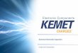 Aluminum Electrolytic Capacitors - ec.kemet.com · Total Capacitance of the Capacitor By design, a non-solid aluminum electrolytic capacitor has a second aluminum foil, the so-called
