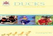 DUCKS - Dulwich College Shanghai€¦ · DUCKS has a ‘no hat no play’ policy on sunny days. • Mosquito repellent - when appropriate it is recommend that parents apply mosquito