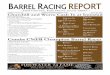 BARREL RACING REPORT · 03 s. m. Smoke N Sparks-Dots Scooterette, Dot’s Jessie 7 Abbey Gattey, 16.89, $2,607 8 Britany Fleck, 16.94, $2,346 9 Maria Schurian, 17.01, $2,086 10 Janet