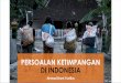 PERSOALAN KETIMPANGAN DI INDONESIA - smeru.or.id · 0,316 pada September 2016 dan mulai melonjak lagi mulai Maret 2017 (0,320) hingga Maret 2018 (0,324). Perkembangan Gini Rasio 2010-2018