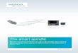 The smart spindle - weissgmbh.com · The smart spindle Reduce unexpected downtime risks with spindle data analysis Option for Siemens Weiss spindles for 840D sl off SW 4.5 SP3/ 828D