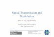 Signal Transmission and Modulationnts.uni-due.de/downloads/tm/TMSUM_K4aE.pdf · Prof. Dr.-Ing. I. Willms Transmission and Modulation S. 4 Fachgebiet Nachrichtentechnische Systeme