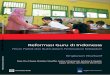 Reformasi Guru di Indonesia - documents.worldbank.orgdocuments.worldbank.org/curated/en/965581468267887963/pdf/Ringkasan... · dan politik dalam Undang-Undang tersebut, serta struktur,