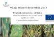 Svampbekämpning i stråsäd - pa.ltj.slu.sepa.ltj.slu.se/janlars/partnerskapalnarp/ekonf/20171205/10_Berg_Bolenius.pdf · Växtskyddscentralen Alnarp Växjö möte 5 december 2017
