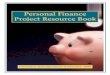 Personal Finance Project Resource Book · Introduction This Personal Finance Project Resource Book has been developed to provide high school teachers of business and mathematics with