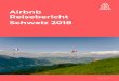 Airbnb Reisebericht Schweiz 2018 · Top 6 Regionen Top 6 Länder Top 6 Städte In den vergangenen 12 Monaten buchten Gäste aus über 50 Ländern* Unterkünfte auf Airbnb in die Schweiz