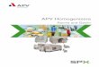 APV Homogenizers - cmbe.engr.uga.edu Brochure.pdf · APV is the world leader in design, construction, and materials, taking valve technology further with the largest range of product