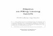 Filipino sa Piling Larang Isports · pananaliksik at pagsulat na siyang mga batayang kasanayan sa paglikha ng isang pahayagang pang-isports. Sa pamamagitan ng mga babasahin mula kina