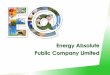 Energy Absolute Public Company Limited - irplus.in.th · Amita Technologies Inc. was established in March 2000 by Dr. Jim Cherng on lithium-ion power battery with strong material
