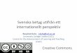 Svenska betyg utifr¥n ett internationellt perspektiv - UHR.se .Svenska betyg utifr¥n ett internationellt