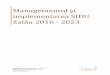 Managementul și implementarea SIDU Zalău 2016zalausj.ro/ro/anunturi/2016/SIDU/8.MANAGEMENTUL SI IMPLEMENT. SIDU... · Obiective cheie-specifice Indicatori de monitorizare Valoare