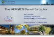 The HERMES Recoil Detector - GSI Wikiweb-docs.gsi.de/~ilehmann/pub/talks/09/HermesRecoil0903_Bochum.ppt.pdfThe HERMES Recoil Detector Inti Lehmann University of Glasgow for the HERMES