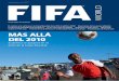 MÁS ALLÁ DEL 2010 - es.fifa.comes.fifa.com/mm/document/af-magazine/fifaworld/02/20/81/87/fifaworld... · 4 FIFA WORLD I SEPTIEMBRE DE 2010 ALREDEDOR DEL MUNDO VICTORIA EN CASA Alemania