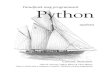 Tanuljunk meg programozni Python nyelven - mek.oszk.hu · Programozás és programnyelvek tantárgyat tanuló 3. osztályosok számára készült. Egy kísérleti szöveg, amit az