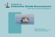 A Guide to Fisheries Stock Assessment · A Guide to Fisheries Stock Assessment From Data to Recommendations Andrew B. Cooper Department of Natural Resources University of New Hampshire