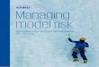 Managing model risk - home.kpmg · challenging to establish a model risk management process that is transparent and meets the expectations of multiple stakeholders, including senior
