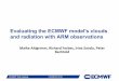 Evaluating the ECMWF model's clouds and radiation with ARM ... · Slide 1 ECMWF 2012 8 ECMWF WG meeting Evaluating the ECMWF model's clouds and radiation with ARM observations Maike