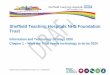 Sheffield Teaching Hospitals NHS Foundation Trust C3 - STH Information and Technology... · 6 Sheffield Teaching Hospitals NHS Foundation Trust - CONFIDENTIAL To realise this vision,