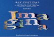 REPORT - hayfestival.com · Hay Festival Report: Cartagena 2019. PAGE 4. From 31 January–3 February 2019, the 14th edition of Hay Festival Cartagena took place with more than 100