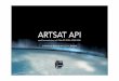ARTSAT API - c-soda.isas.jaxa.jpc-soda.isas.jaxa.jp/sympo/24shuuroku/ARTSATAPI_slide.key.pdf · openFrameworks (osx, ios) / Web API (JSON, JSONP, XML) 多摩美術大学 衛星芸術プロジェクト