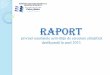 Raport - old.upm.roold.upm.ro/cercetare/documente/2013/Raportul_activitatii_de_cercetare... · Reductor de turaţie cu angrenaj melcat frontal cu conicitate inversă A00709 11.12.2015