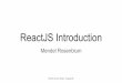 ReactJS Introduction - web.stanford.edu · CS142 Lecture Notes - AngularJS components/ReactAppView.js - ES6 class definition import React from 'react'; class ReactAppView extends