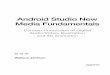 Android Studio New Media Fundamentals - Home - Springer978-1-4842-9867-1/1.pdf · Android Studio New Media Fundamentals Content Production of Digital Audio/Video, Illustration and