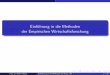 Einführung in die Methoden der Empirischen ...sfb649.wiwi.hu-berlin.de/econbootcamp/material/vortraege/2013_nautz.pdf · institution-logo Einf¨uhrung in die Methoden der Empirischen