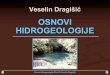 OSNOVI HIDROGEOLOGIJE - rgf.bg.ac.rs semestar/Osnovi hidrogeologije...¢  Osnovi hidrogeologije (Prof