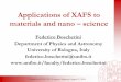 XAFS in materials & nano science - iucr.org · Applications of XAFS to materials and nano –science Federico Boscherini Department of Physics and Astronomy University of Bologna,