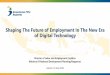 Shaping The Future of Employment In The New Era of Digital ... · Internet users Smart phone users 63,4 Asia Pacific market potentials 250 2015 US$ billion 583 2020 Players ... Thailand