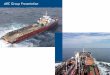 ABC Group Presentation · Third-party inspections, on -hire / off -hire surveys, pre - purchase inspections, valuation and vessel condition surveys New build specification & project