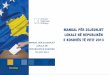 Manual për Zgjedhjet lokale në republikën e kosovës të ... · në partitë politike të vendosin se kush do të hyjë në kuvendet lokale dhe kush jo. Por partitë politike duhej