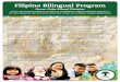 Filipino Bilingual Program - 7oaks.org Bilingual Program.pdf · Filipino Bilingual Program Seven Oaks School Division Seven Oaks School Division is considering establishing a Filipino