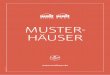 MUSTER- HÄUSER · Unsere Musterhäuser in Deutschland 2–3 WOLF’S Bauherrenstudio Osterhofen 4–5