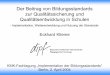 Der Beitrag von Bildungsstandards zur Qualitätssicherung ... · Performance standards. s Klieme: Implementation der Bildungsstandards Berlin, 2. April 2004 (c) DIPF, Frankfurt am