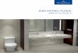 ARCHITECTURA. - argentaust.com.au fileARCHITECTURA. DESIGN AND UTILITY IN ONE. Simple elegance thanks to Architectura. The Architectura bathroom collection by Villeroy & Boch ensures