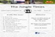 The Jungle Times - dgfc.life · Sime Darby film crew: ... spent in small groups learning a range of forest skills, including: Primate surveying. Entomology. Botanic plots. Frog surveying
