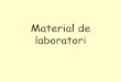 Material de laboratori - agora.xtec.cat · Material i instruments per a mesurar volums. •Bureta •Instrument de mesura que disposa d’una clau a la part inferior. D’aquesta