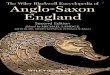 The Wiley Blackwell Encyclopedia of Anglo-Saxon England · an essential reference work for this period of english history, The Wiley Blackwell Encyclopedia of Anglo-Saxon England