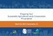 Preparing Your Sustainable Agricultural Lands Conservation ... · • Have Guidelines and pre-proposal handy Webinar Structure 2. Outline • SALC Overview • Eligibility Criteria