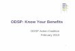 ODSP: Know Your Benefits Know Your Benefits... · Overview Applying for ODSP Rates Income, Earnings, Assets & Changes Benefits 3 Mandatory Discretionary Employment Appeals Tips &