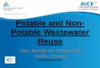 Potable and Non- Potable Wastewater Reuse 1 - Technical Session 3...¢  water use and reuse practices